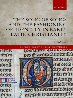 cover image of The Song of Songs and the Fashioning of Identity in Early Latin Christianity